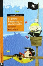 El pirata Patarata y su abuela Celestina (Labericuentos; Serie: Naranja ... - $10.88