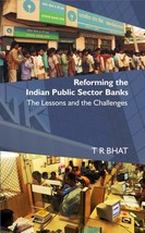 Reforming the Indian Public Sector Banks: the Lessons and the Challe [Hardcover] - £25.68 GBP