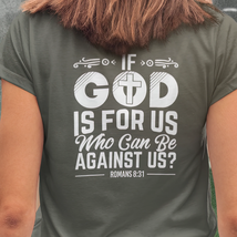 Bella &amp; Canvas Short Sleeve Tee &quot;If God is For Us&quot; white graphic on back - $21.73+