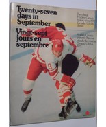 Twenty seven days in September Official Hockey Canada VS USSR 1972 Serie... - $18.77