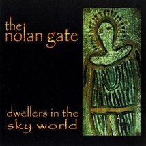 Dwellers in the Sky World [Audio CD] Nolan Gate - £7.07 GBP