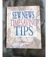 Sew News Timesaving Tips by Sew News Magazine Editors (1996, Hardback) - £6.59 GBP