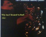 Why Am I Treated so Bad! [LP] Cannonball Adderley Quintet - £15.63 GBP