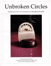 Unbroken Circles; Traditional Arts of Contemporary Woodland Peoples - £8.95 GBP