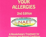 Naet: Say Goodbye to Your Allergies 2nd Addition [Paperback] Devi S. Nam... - $7.75