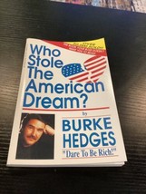 Who Stole The American Dream? By Burke Hedges - £6.23 GBP