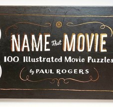 2012 Name That Movie 100 Illustrated Movie Puzzles Book HC Paul Rogers Chronicle - £15.97 GBP