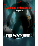 Searching For Sasquatch Chaper II: The Watchers (2021,DVD) - $14.80