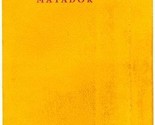 Matador Spanish Dinner Menu by Larry Bird Julian Ganz &amp; Merritt Williams... - £17.36 GBP