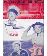 WWII Sheet Music Ac-Cent-Tchu-Ate The Positive Accentuate Bing Crosby 1944 - £3.12 GBP