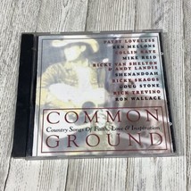 Common Ground Country Songs Of Faith By Various Artists CD - $4.99