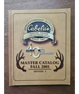 Cabela&#39;s MASTER Catalog Fall 2001 Edition I 40th Anniversary  - $9.60