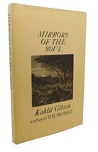 Kahlil Gibran Mirrors Of The Soul 1st Edition 1st Printing - £62.07 GBP