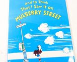 And to Think That I Saw It on Mulberry Street book Dr. Seuss Collector's... - $12.00