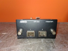 Adtran SFP XIM 1700473F1 Module  - $89.10