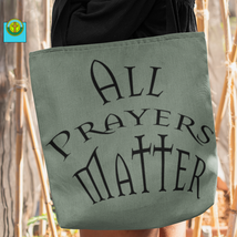 AOP Tote Bag Green &quot;All Prayers Matter&quot; in 3 Sizes - $24.74+