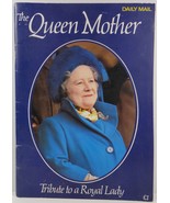 The Queen Mother Tribute to a Royal Lady by Daily Mail - £5.58 GBP