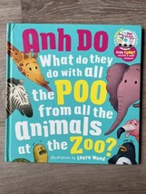 WHAT DO THEY DO WITH ALL THE POO FROM ALL THE ANIMALS AT THE ZOO? Anh Do... - £14.38 GBP