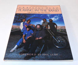 Playing in the Band An Oral and Visual Portrait of the Grateful Dead Gans Simon - £14.65 GBP