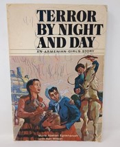 Terror By Night And Day An Armenian Girl&#39;s Story by Marie Abelian Egitkh... - £19.18 GBP