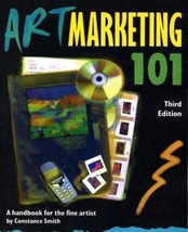 Art Marketing 101: A Handbook for the Fine Artist by Constance Smith - Good - £6.56 GBP