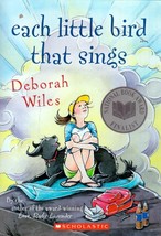 Each Little Bird That Sings by Deborah Wiles / 2005 Scholastic Juvenile Fiction - £0.90 GBP