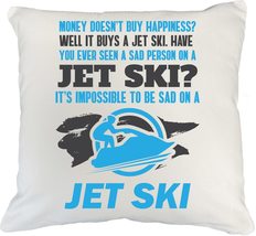 Make Your Mark Design Impossible to Be Sad on Jet Ski. Water Sports White Pillow - £19.73 GBP+