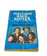 Vintage Book - Welcome Back Kotter, 10-4 Sweathogs! by William Johnston ... - $3.99