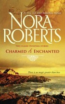 Charmed and Enchanted by Nora Roberts (Mass Market) - £0.78 GBP
