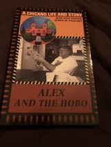 Alex and the Hobo: A Chicano Life and Story by Jose Inez Taylor (English) - £11.67 GBP