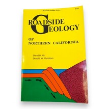 Roadside Geology of Northern California 1988 10th Printing Paperback Ill... - $113.38 MXN