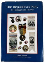 The Republican Party Its Heritage and History 1987 Fred Schwengel Hardco... - £13.92 GBP