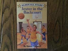 Jester in the Backcourt (Alden All-Stars) Hallowell, Tommy - £3.43 GBP