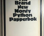 THE BRAND NEW MONTY PYTHON PAPPERBOK (Methuen) illustrated softcover book - $24.74