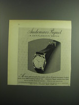 1949 Audemars Piguet Watch Ad - Audemars Piguet a Gentleman&#39;s Watch - £14.76 GBP