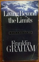 Living Beyond the Limits - Franklin Graham - paperback - Very Good - £0.99 GBP