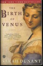 The Birth of Venus by Sarah Dunant (2004, Paperback) - Like New - £6.39 GBP