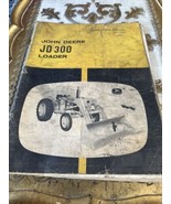 John Deere 300 Loader Owner Operator Maintenance Manual OMT24469 - $83.94