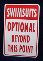 Swimsuits Optional - *Us Made* Embossed Sign - Yard Pool Man Cave Bar Wall Decor - $15.75