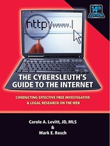The Cybersleuth&#39;s Guide to the Internet: Conducting Effective Investigative &amp; Le - £13.57 GBP