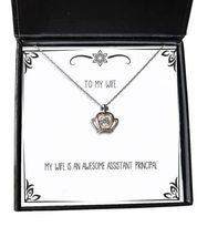 Brilliant Wife Crown Pendant Necklace, My Wife is an Awesome Assistant Principal - £39.03 GBP