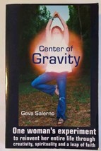 Center of Gravity: One womans experiment to reinvent her life PBK INSCRIBED  - $17.81