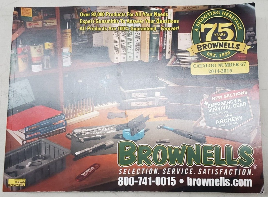 Brownells Catalog #67 2014  2015 Gunsmith Gun Making Tools Parts Brochur... - $19.79