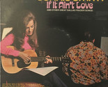 If It Ain&#39;t Love And Other Great Dallas Frazier Songs [Vinyl] - $9.99