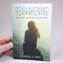 SIGNED Reawakening By Barbara A. Mangi Trade Paperback Book 2017 Copy - £9.90 GBP