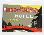 Nikko Kanaya Hotel Japan Luggage Label / Baggage Sticker  - $11.88