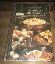 Readers Digest Secrets Of Better Cooking A Treasury of Time Tested Methods 1973 - £6.71 GBP