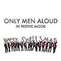 Only Men Aloud : In Festive Mood CD (2011) Pre-Owned - £11.95 GBP