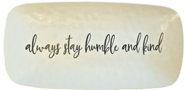 Always Stay Humble and Kind Melamine Serving Platter Tray 6&quot;x12&quot; Set of ... - £31.16 GBP
