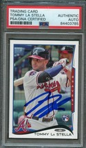 2014 Topps Update #US-214 Tommy La Stella Signed Card PSA Slabbed Auto RC Rookie - £55.74 GBP